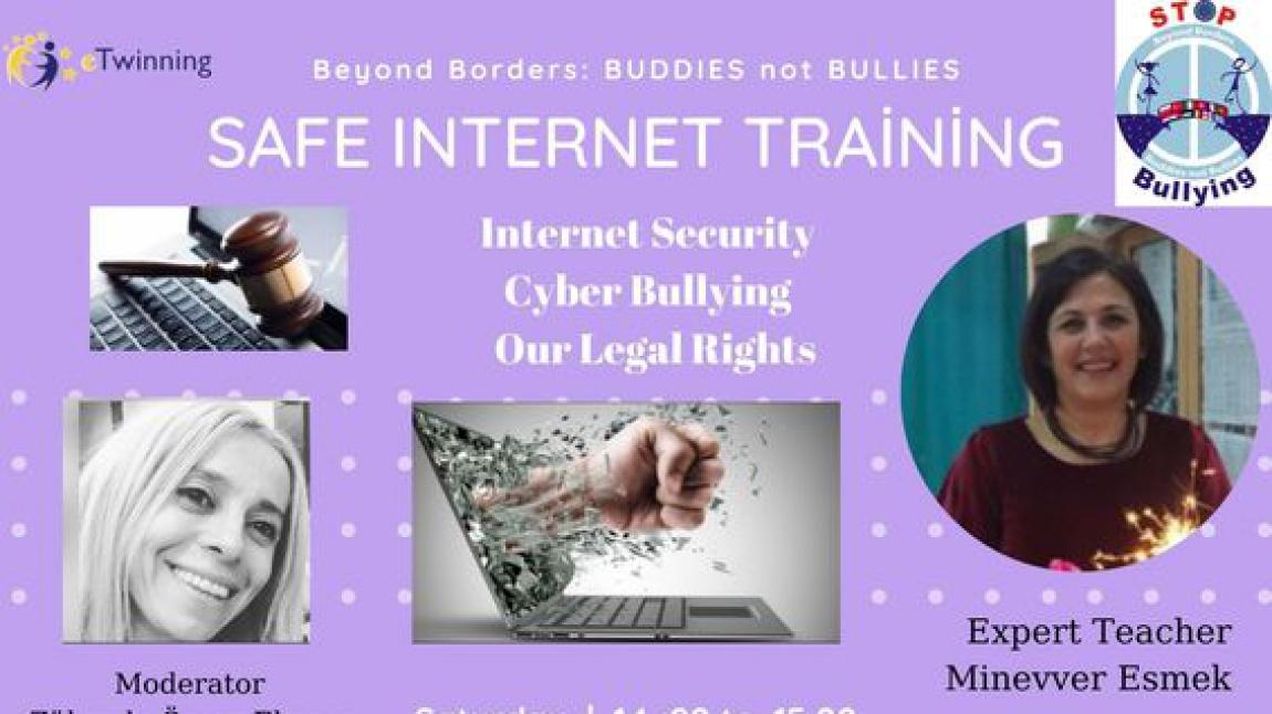 Beyond Borders: Buddies Not Bullies -Sınırların Ötesinde: Zorba Değil Kanka- İnternet Güvenliği Semineri